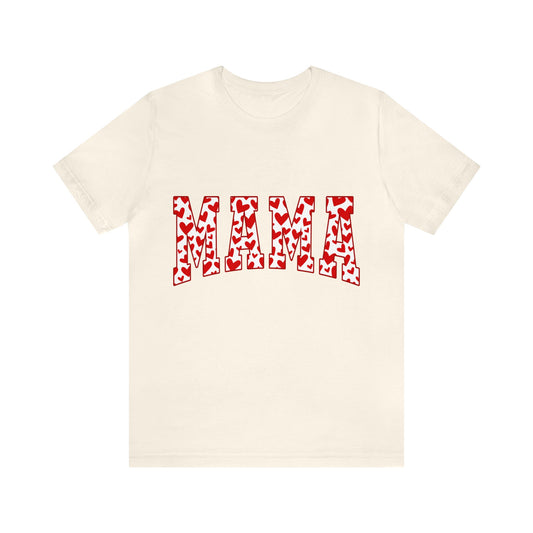 Mama Short Sleeve Shirt Comfort T-Shirt Graphic